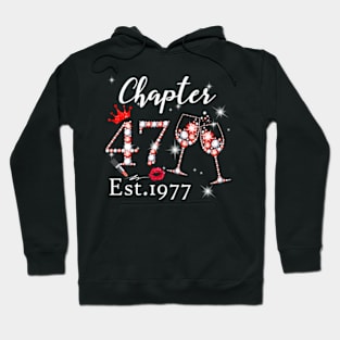 Womens Chapter 47 Est 1977 47 Years Old 47Th Birthday Queen Hoodie